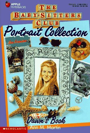 Dawn's Book (The Baby-Sitters Club Portrait Collection)