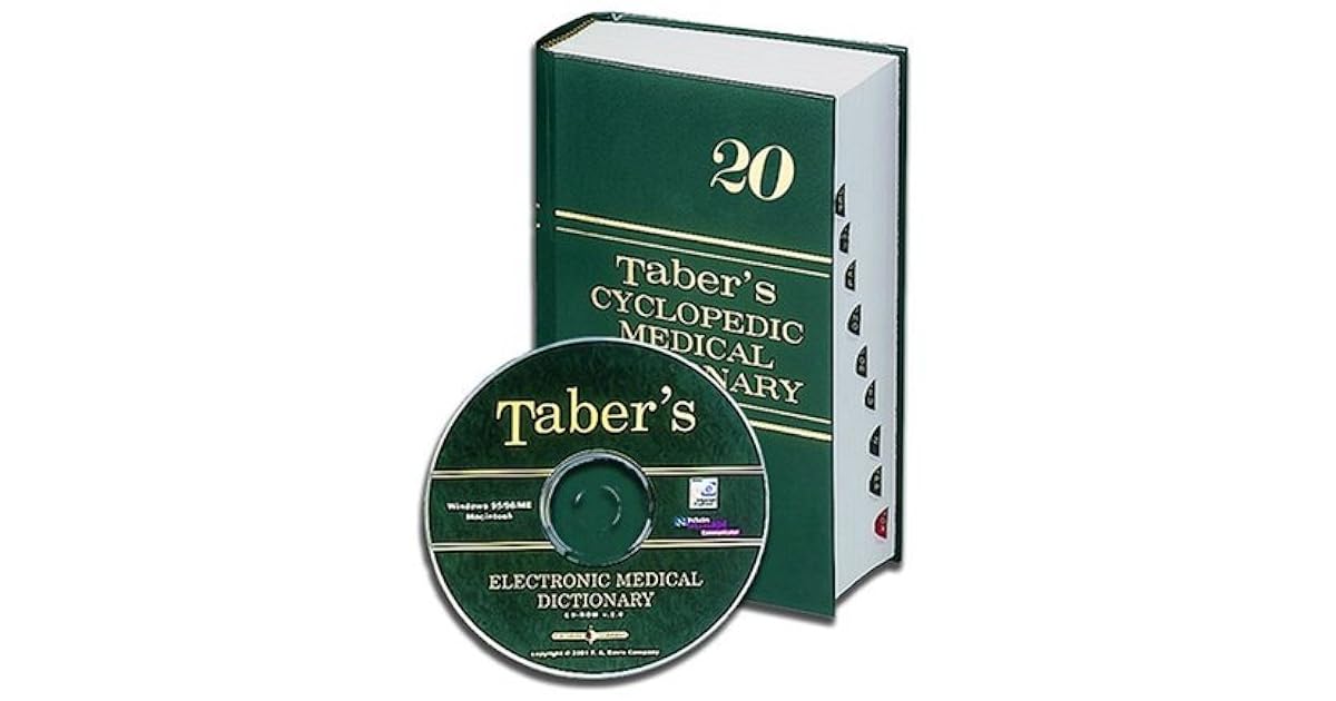 Taber's Cyclopedic Medical Dictionary/Electronic Medical Dictionary CD