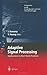 Adaptive Signal Processing: Applications to Real-World Problems (Signals and Communication Technology)