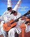 Harlequin on the Moon by Lynne Lawner