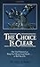 The Choice Is Clear by Allen E. Banik