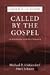 CALLED BY THE GOSPEL: AN INTRODUCTION TO THE NEW TESTAMENT