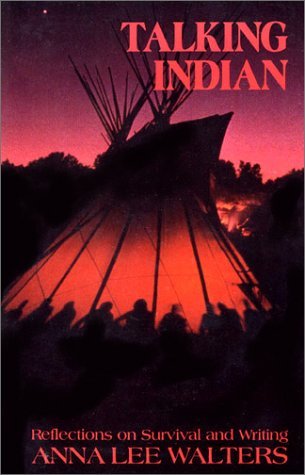 Talking Indian: Reflections on Survival and Writing (Paperback)
