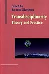 Transdisciplinarity: theory and practice