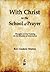 With Christ in the School of Prayer by Andrew Murray