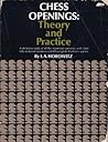 Chess Openings: Theory And Practice