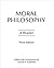Moral Philosophy: A Reader