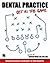 Dental Practice: Get in the Game