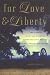 For Love and Liberty: The U...