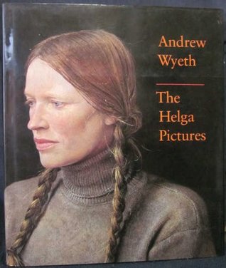 Andrew Wyeth: The Helga Pictures (Hardcover)