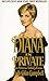 Diana in Private by Lady Colin Campbell