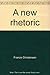 A new rhetoric