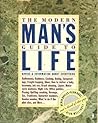 The Modern Man's Guide to Life