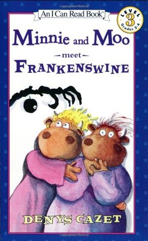 Minnie and Moo Meet Frankenswine (I Can Read Level 3)