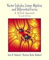 Vector Calculus, Linear Algebra, and Differential Forms: A Unified Approach