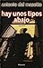 Hay unos tipos abajo by Antonio Dal Masetto