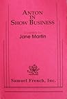 Anton in Show Business by Jane Martin
