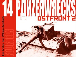 Panzerwrecks 14 - Ostfront 2 (Paperback)