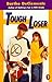 Tough Loser by Barthe DeClements