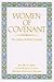 Women of Covenant by Jill Mulvay Derr