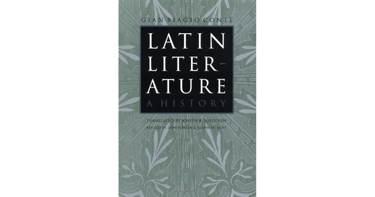 Latin Literature: A History by Gian Biagio Conte