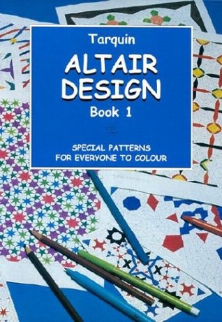 Altair Design: Special Patterns for Everyone to Colour (Paperback)