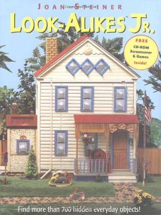 Look-Alikes Jr. : Find More Than 700 Hidden Everyday Objects (Hardcover)