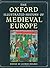 The Oxford Illustrated History of Medieval Europe by George Arthur Holmes