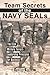 Team Secrets of the Navy SEALs by Robert Needham