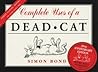 Complete Uses Of A Dead Cat Complete Uses Of A Dead Cat