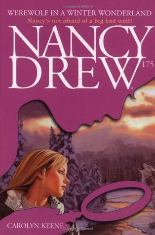 Werewolf in a Winter Wonderland (Nancy Drew, #175)