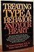 Treating Type A Behavior- And Your Heart