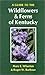 A Guide to the Wildflowers and Ferns of Kentucky by Mary E. Wharton