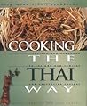 Cooking the Thai Way (Easy Menu Ethnic Cookbooks) Cooking the Thai Way (Easy Menu Ethnic Cookbooks)