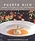 Puerto Rico: Grand Cuisine ...