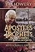 Apostles & Prophets by T.L. Lowery