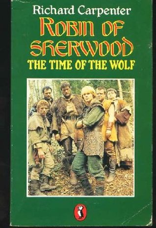 Robin of Sherwood: The Time of the Wolf (Paperback)