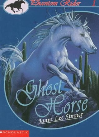 Ghost Horse (Phantom Rider, #1)