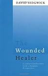 The Wounded Healer: Counter-Transference from a Jungian Perspective (Routledge Mental Health Classic Editions)