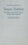 Tungaru Traditions: Writings on the Atoll Culture of the Gilbert Islands