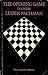 The Opening Game in Chess (English and German Edition)