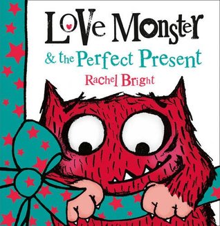 Love Monster and the Perfect Present (Paperback)