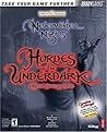 Neverwinter Nights: Hordes of the Underdark Official Strategy Guide (Brady Games) Neverwinter Nights: Hordes of the Underdark Official Strategy Guide (Brady Games)