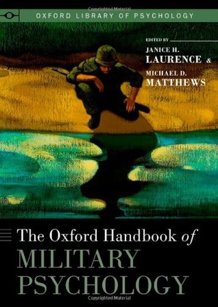 The Oxford Handbook of Military Psychology (Oxford Library of Psychology)