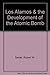 Los Alamos & the Development of the Atomic Bomb
