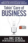 Takin' Care of Business: The Big Idea for Small Business