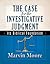 The Case for the Investigative Judgment: Its Biblical Foundation