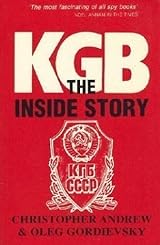 KGB: The Inside Story of Its Foreign Operations from Lenin to Gorbachev