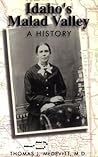 Idaho's Malad Valley: A History