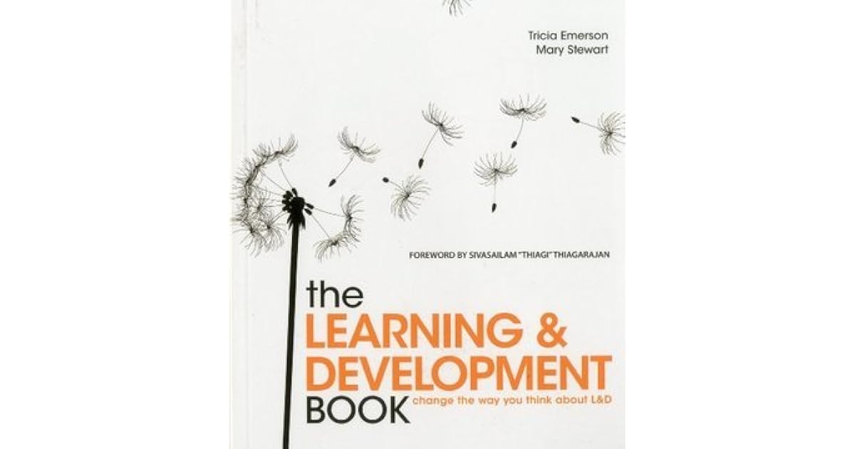 The Learning and Development Book by Tricia Emerson